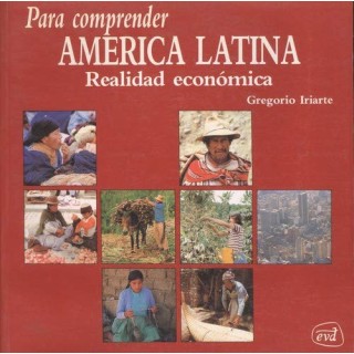Para comprender América Latina. Realidad económica.